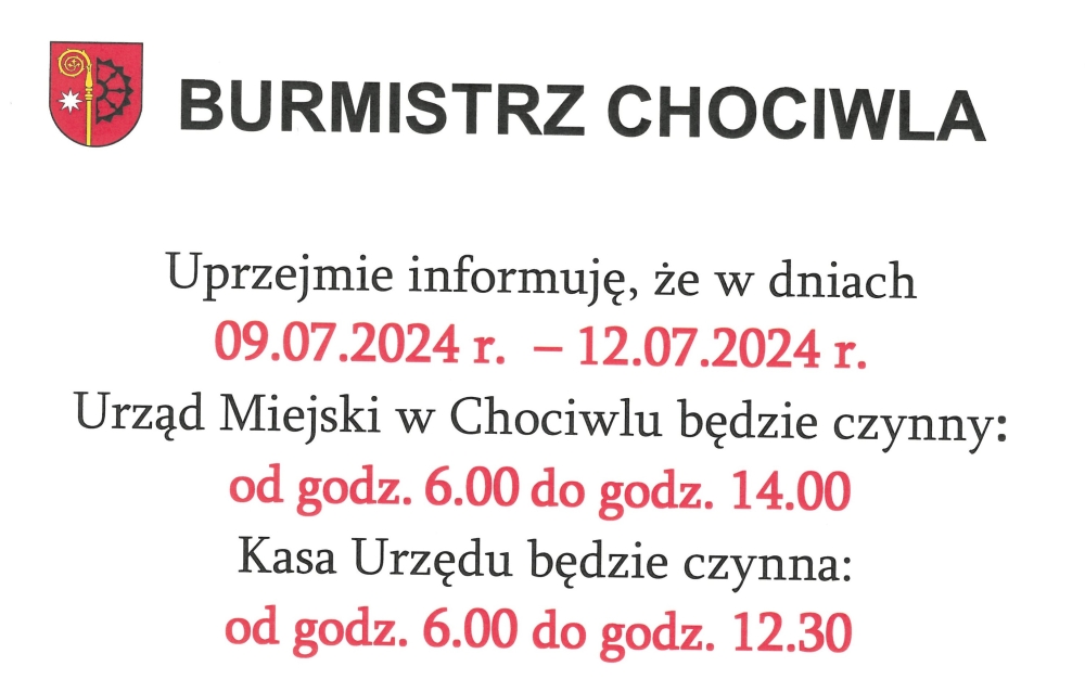 Godziny pracy Urzędu Miejskiego w Chociwlu (9-12.07.24)