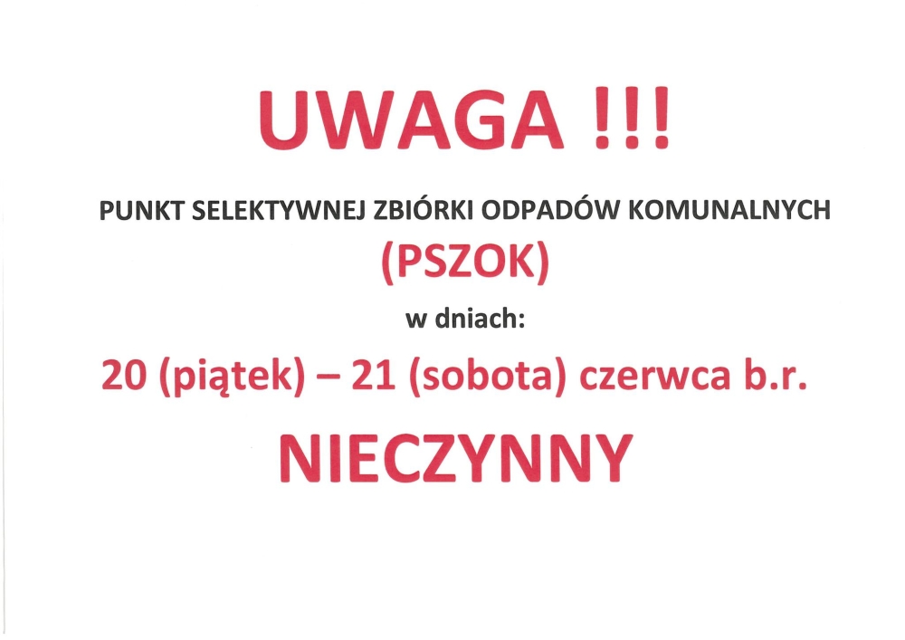 Uwaga! 20 i 21.06.2025 roku PSZOK nieczynny