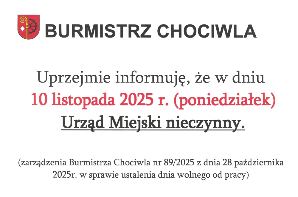 10.11.2025 roku Urząd Miejski w Chociwlu nieczynny